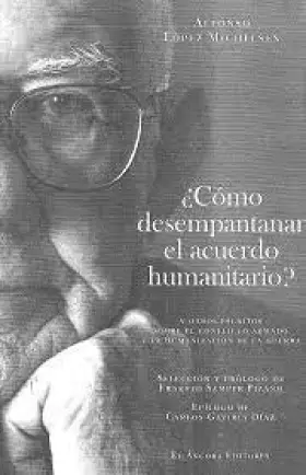 Couverture du produit · COMO DESEMPANTANAR EL ACUERDO HUMANITARIO