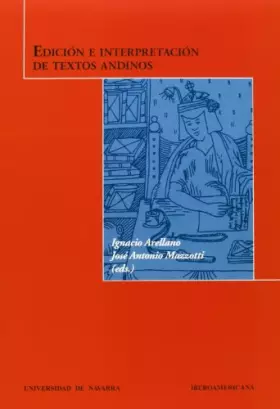 Couverture du produit · Edición e interpretación de textos andinos (BIBLIOTECA IBEROAMERICANA)
