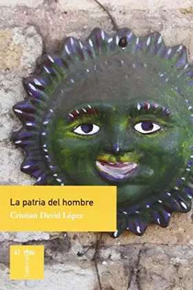 Couverture du produit · Patria del hombre,La (NARRATIVA)
