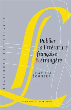 Couverture du produit · Publier la littérature française & étrangère