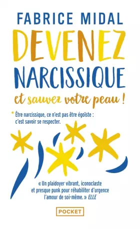 Couverture du produit · Devenez narcissique et sauvez votre peau !