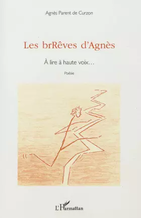 Couverture du produit · Les brRêves d'Agnès: À lire à haute voix... Poésie