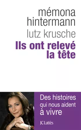 Couverture du produit · Ils ont relevé la tête