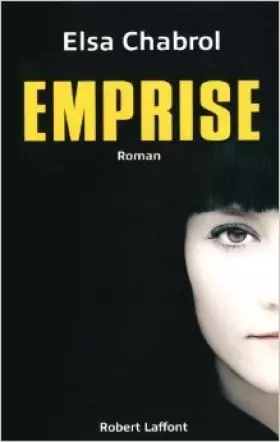 Couverture du produit · Emprise de Elsa CHABROL ( 8 novembre 2012 )
