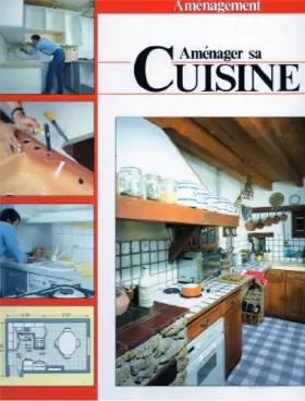 Couverture du produit · Aménager sa cuisine