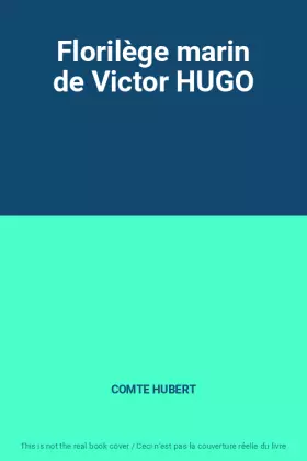 Couverture du produit · Florilège marin de Victor HUGO