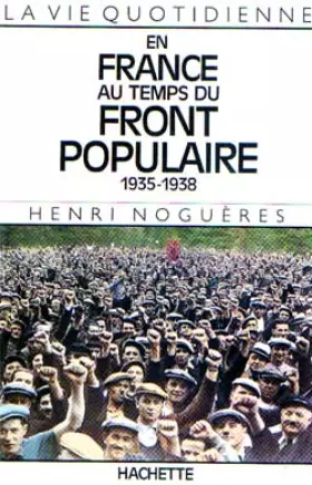 Couverture du produit · En France au temps du Front Populaire : 1935-1938