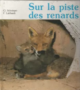 Couverture du produit · Sur la piste des renards (Métamorphoses de la nature)