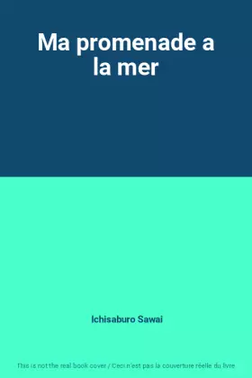 Couverture du produit · Ma promenade a la mer