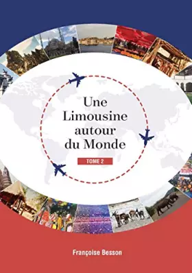 Couverture du produit · Une Limousine autour du Monde: Tome 2