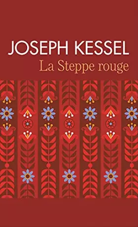 Couverture du produit · La steppe rouge