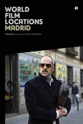 Couverture du produit · World Film Locations: Madrid
