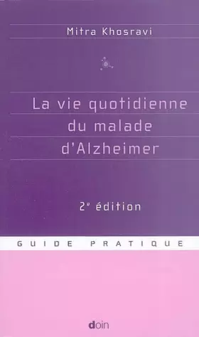 Couverture du produit · La Vie quotidienne du malade d'Alzheimer