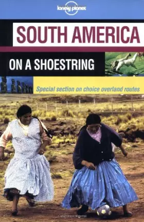 Couverture du produit · Lonely Planet South America on a Shoestring
