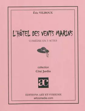 Couverture du produit · L'Hôtel des vents marins: Comédie en trois actes