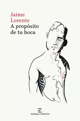 Couverture du produit · A propósito de tu boca (ESPASAesPOESÍA)