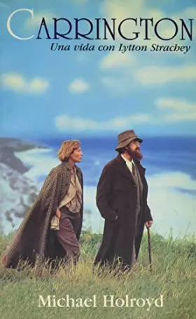 Couverture du produit · Carrington. una vida con lytton strachey (Istorio Barregarriak)