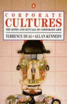 Couverture du produit · Corporate Cultures: Rites and Rituals of Corporate Life (Business Library)