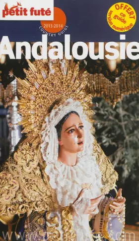 Couverture du produit · Petit Futé Andalousie 2013-2014