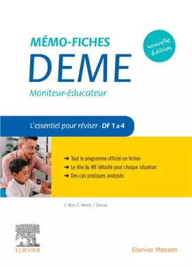 Couverture du produit · Mémo-Fiches DEME. Moniteur-Educateur: L'essentiel pour réviser - Compétences 1 à 4