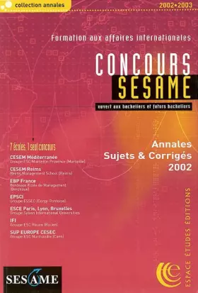 Couverture du produit · Consours Sesame : Sujets & corrigés 2002