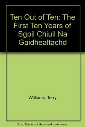 Couverture du produit · Ten Out of Ten: The First Ten Years of Sgoil Chiuil Na Gaidhealtachd