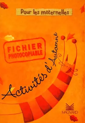 Couverture du produit · Activités de l'automne pour les maternelles.: Fichier photocopiable