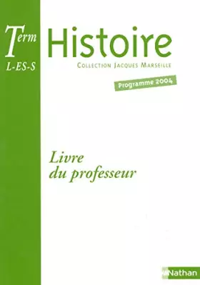 Couverture du produit · Histoire Tle L-ES-S: Livre du professeur