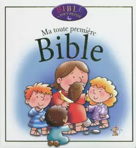 Couverture du produit · Ma toute première Bible: Bible des tout-petits