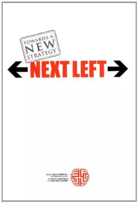 Couverture du produit · Next Left, vol. 3. Towards a New Strategy