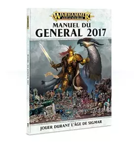 Couverture du produit · Manuel du Général 2017 - Français - Warhammer Age of Sigmar