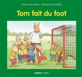 Couverture du produit · Tom fait du foot