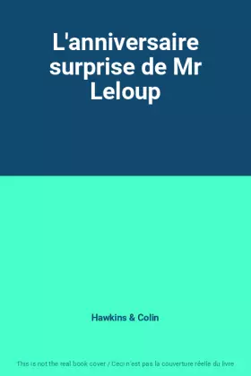 Couverture du produit · L'anniversaire surprise de Mr Leloup