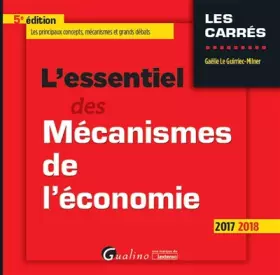 Couverture du produit · L'essentiel des mécanismes de l'économie