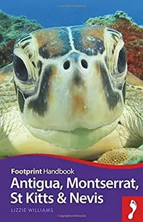 Couverture du produit · Antigua, Montserrat, St Kitts and Nevis Handbook (Footprint - Handbooks)