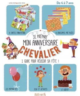 Couverture du produit · JE PREPARE MON ANNIVERSAIRE DE CHEVALIER