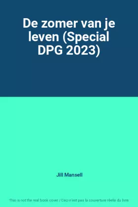 Couverture du produit · De zomer van je leven (Special DPG 2023)