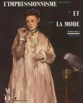 Couverture du produit · L'impressionnisme et la mode: Exposition présentée à Paris au musée d'Orsay du 25 septembre 2012 au 20 janvier 2013, à New York