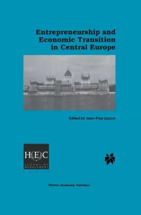 Couverture du produit · Entrepreneurship and Economic Transition in Central Europe