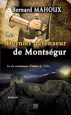 Couverture du produit · Le dernier défenseur de Montségur