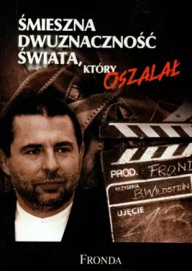 Couverture du produit · Śmieszna dwuznaczność świata, który oszalał