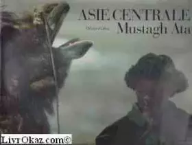 Couverture du produit · Asie centrale, Mustagh Ata