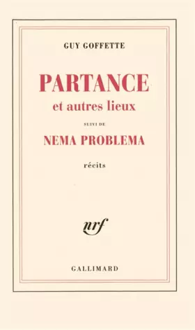 Couverture du produit · Partance et autres lieux, suivi de Nema Problema