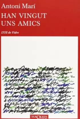 Couverture du produit · Han vingut uns amics: 33 (Ull de Vidre)