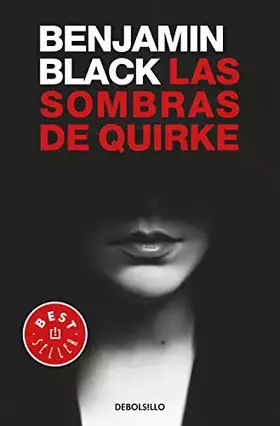 Couverture du produit · Las sombras de Quirke (Quirke 7) (Best Seller)