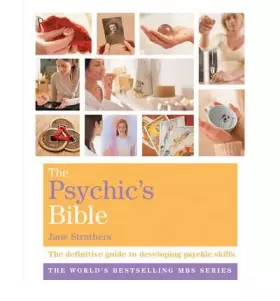 Couverture du produit · ThePsychic's Bible The Definitive Guide to Developing Your Psychic Skills by Struthers, Jane ( Author ) ON Jul-06-2009, Paperba