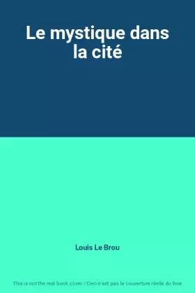 Couverture du produit · Le mystique dans la cité