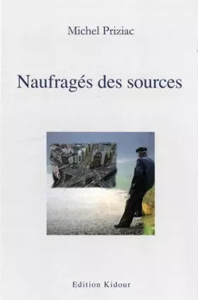 Couverture du produit · Naufrages des Sources