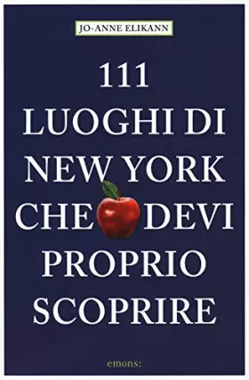 Couverture du produit · 111 Luoghi di New York che devi proprio scoprire