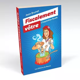 Couverture du produit · Fiscalement Votre, L'inquisition fiscale